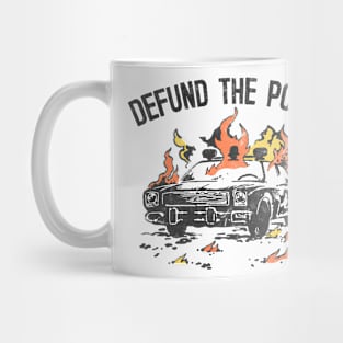 Defund The Police Mug